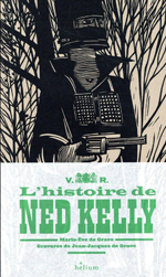 L’histoire de Ned Kelly